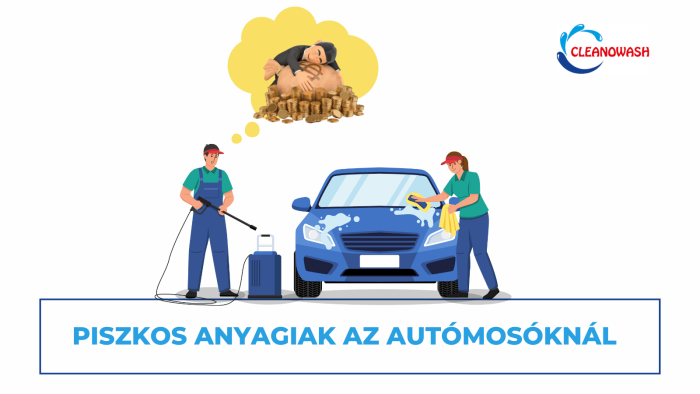 piszkos anyagiak az autómosóknál